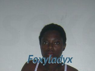 Foxyladyx