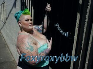 Foxyroxybbw