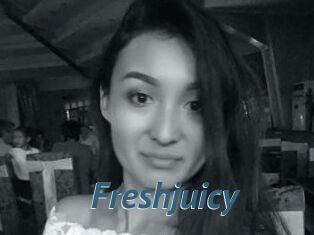 Freshjuicy