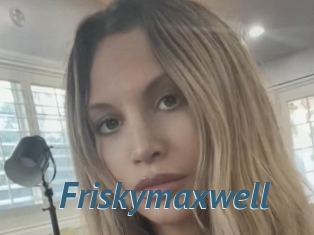 Friskymaxwell