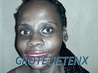GROTETIETENX