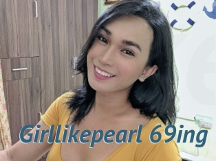 Girllikepearl_69ing