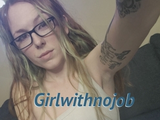 Girlwithnojob