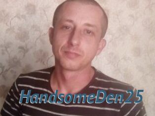 Handsome_Den25