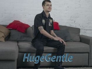 HugeGentle