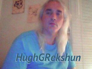 HughGRekshun