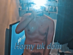 Horny_uk_dom