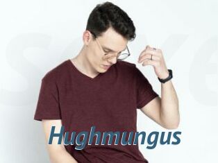 Hughmungus