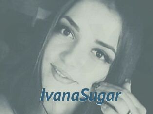 Ivana_Sugar