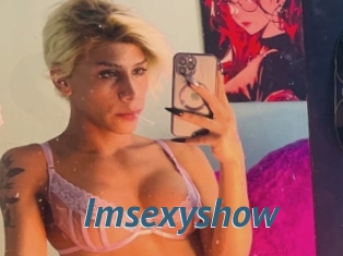 Imsexyshow
