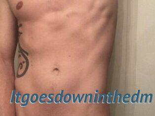 Itgoesdowninthedm