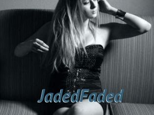 JadedFaded