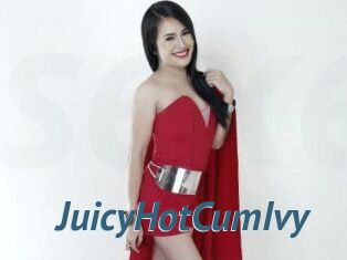 JuicyHotCumIvy
