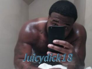 Juicydick18
