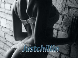 Justchillin