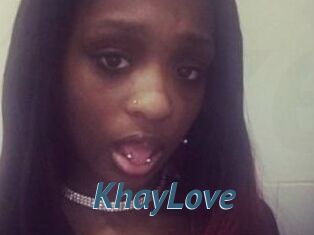 KhayLove
