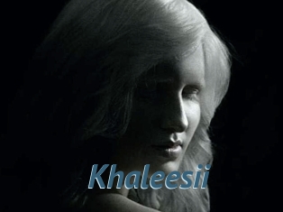 Khaleesii