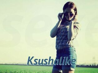 Ksushalike
