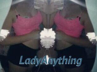 LadyAnything