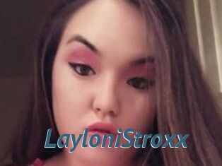 LayloniStroxx