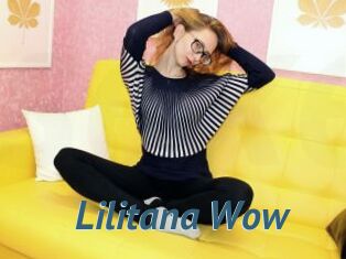 Lilitana_Wow