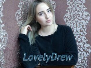 LovelyDrew