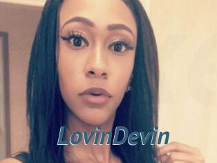 LovinDevin