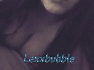 Lexxbubble