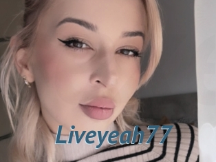 Liveyeah77