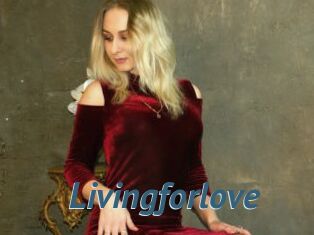 Livingforlove
