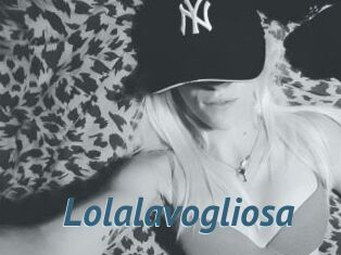 Lolalavogliosa