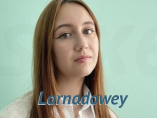 Lornadowey