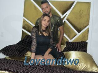 Loveandtwo