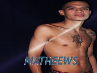 MATHEEWS