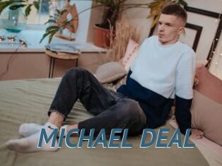 MICHAEL_DEAL