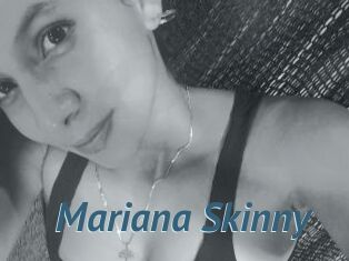Mariana_Skinny