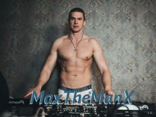 MaxTheManX
