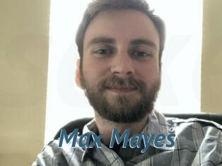 Max_Mayes