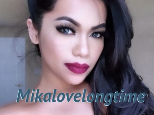 Mikalovelongtime