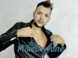 MikeDwyane