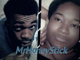 MrHoneyStick