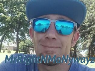 MrRightNMaNywayz