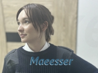 Maeesser