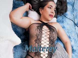 Maiterey