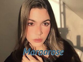 Maraarose