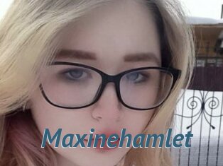 Maxinehamlet