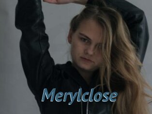 Merylclose