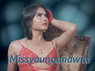 Missyoungandwild