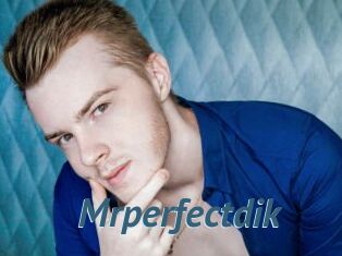 Mrperfectdik