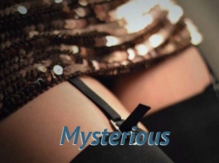 Mysterious